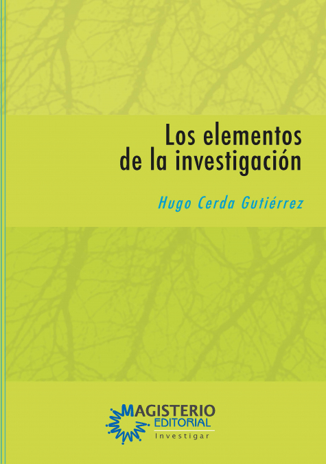 Los elementos de la investigación <span> Gutiérrez Cerda </span> 1 Libro Los elementos de la investigación Gutiérrez Cerda - KusiBooks