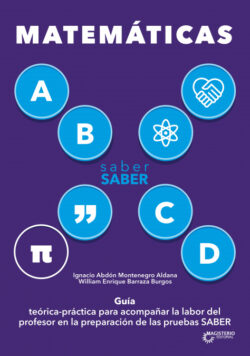 Libro Saber Saber Matemáticas  Ignacio Abdón Montenegro Aldana/William Enrique Barraza Burgos  - KusiBooks