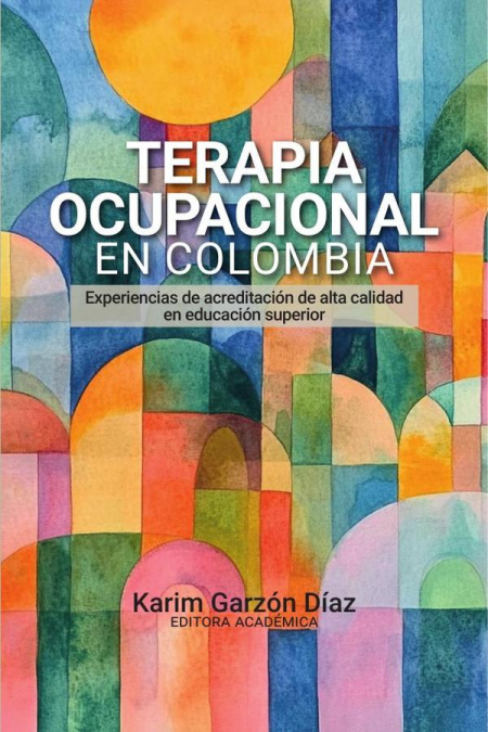 Terapia Ocupacional En Colombia 1 Libro Terapia Ocupacional En Colombia - KusiBooks