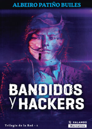 Libro Bandidos y hackers <span> Albeiro Patiño Builes </span> - KusiBooks