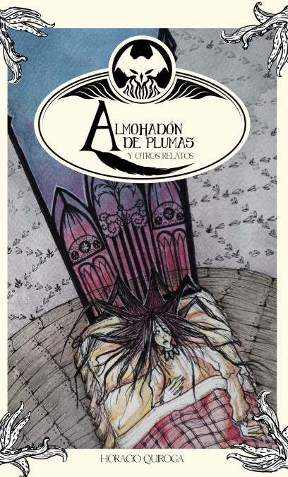 El almohadon de plumas y otros cuentos <span> Horacio Quiroga </span> 1 Libro El almohadon de plumas y otros cuentos Horacio Quiroga - KusiBooks