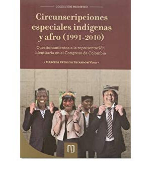 Libro Circunscripciones especiales indigenas y afro <span> Escandón Vega Marcela Patricia </span> - KusiBooks