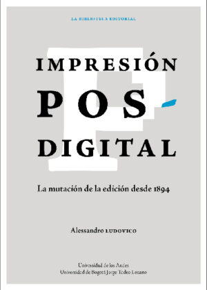 Libro Impresión posdigital <span> Alessandro Ludovico </span> - KusiBooks