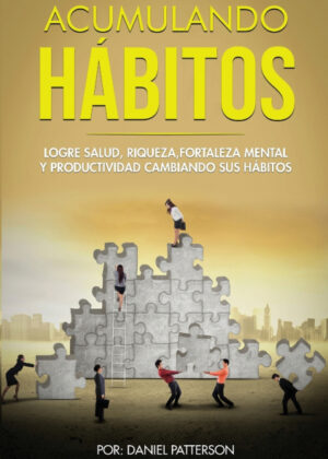 Libro Acumulando Hábitos <span> Daniel Patterson </span> - KusiBooks