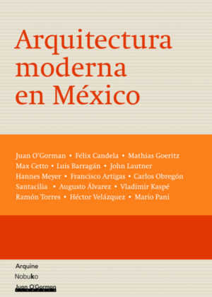 Libro Arquitectura moderna en México <span> MIQUEL ADRIA </span> - KusiBooks