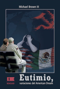 Libro Eutimio, variaciones del American Dream  Michael Brown III  - KusiBooks
