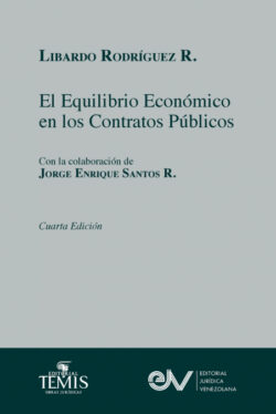 Libro EL EQUILIBRIO ECONÓMICO EN LOS CONTRATOS ADMINISTRATIVOS. Cuarta edición 2021  Libardo RODRÁGUEZ R.  - KusiBooks