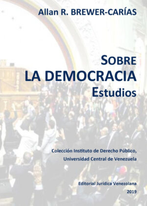 Libro SOBRE LA DEMOCRACIA. Estudios <span> ALLAN R. BREWER-CARIAS </span> - KusiBooks