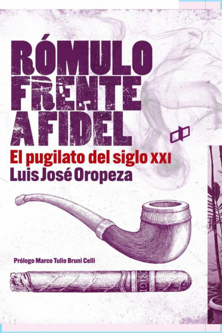 Rómulo Frente A Fidel 1 Libro Rómulo Frente A Fidel - KusiBooks