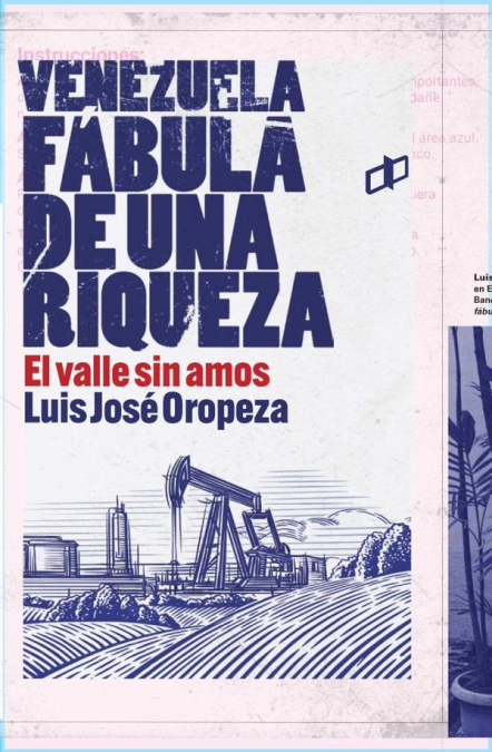 Venezuela Fábula De Una Riqueza 1 Libro Venezuela Fábula De Una Riqueza - KusiBooks