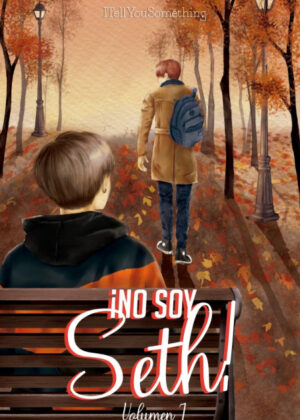¡No Soy Seth! <span> ITellYou Something </span>