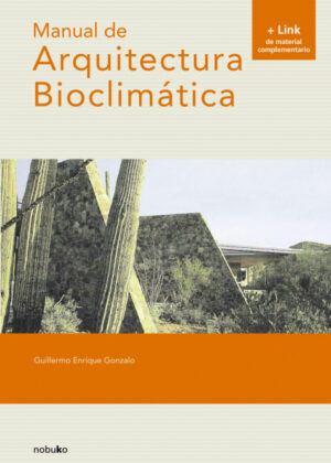 Manual de arquitectura bioclimática <span> GONZALO GUILLERMO </span>