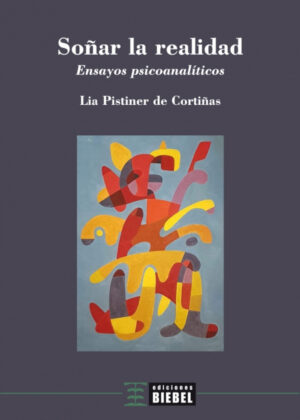 Libro Soñar la realidad <span> Lia Pistiner de Cortiñas </span> - KusiBooks