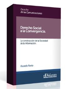 Libro Derecho Social a la Convergencia <span> Alejandro  Alberto Fiorenza/Ricardo Porto </span> - KusiBooks
