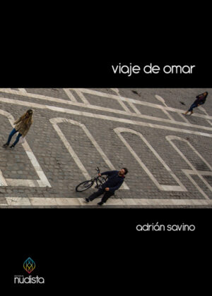 Viaje de omar <span> ADRIAN SAVINO </span>