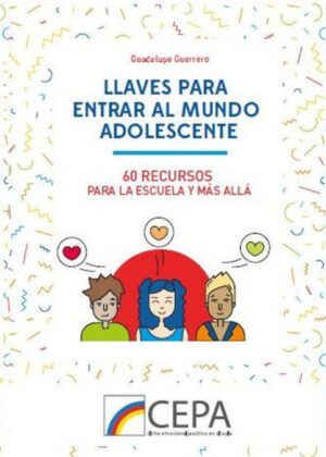 Llaves para entrar al mundo adolescente <span> Guadalupe Guerrero </span>