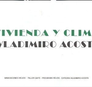 Vivienda y clima <span> ACOSTA WLADIMIRO </span>