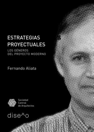 Estrategias proyectuales <span> ALIATA/Fernando ALIATA </span>