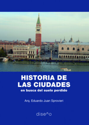 Historia de las ciudades <span> SPROVIERI/EDUARDO JUAN SPROVIERI </span>