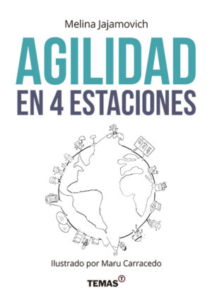Libro Agilidad en 4 estaciones <span> Maru Carracedo/Melina Jajamovich </span> - KusiBooks