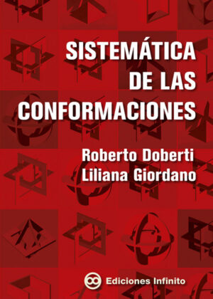 Sistemática de las conformaciones <span> Roberto Doberti/Liliana Giordano </span>