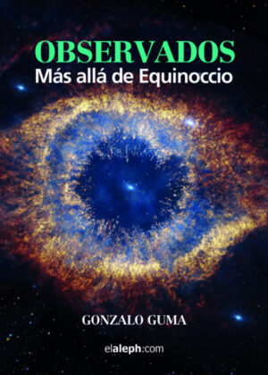 Libro Observados - Más allá de Equinoccio <span> Gonzalo Guma </span> - KusiBooks
