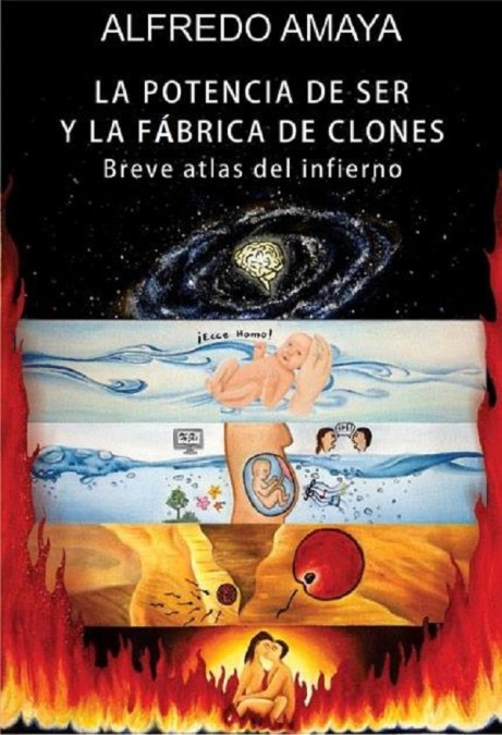 La Potencia de Ser y la fábrica de clones <span> Alfredo Amaya </span> 1 La Potencia de Ser y la fábrica de clones <span> Alfredo Amaya </span>