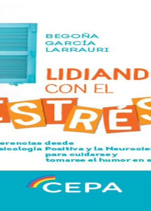 Libro Lidiando con el estrés <span> Begoña Larrauri </span> - KusiBooks