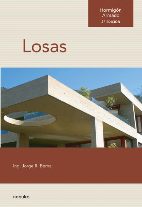 Hormigon Armado: Losas <span> JORGE BERNAL </span> 1 Hormigon Armado: Losas <span> JORGE BERNAL </span>