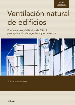 Libro Ventilacion natural de edificios <span> YARKE </span> - KusiBooks