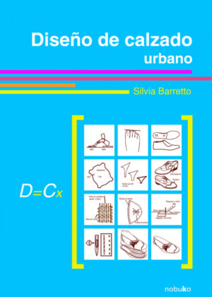 Libro Diseño de Calzado Urbano <span> BARRETTO/Miguel Angel BARRETTO/SILVIA BARRETTO </span> - KusiBooks