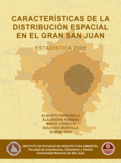 Libro Caracteristicas de la distribucion espacial en el gran san juan 2005  ALBERTO PAPARELLI  - KusiBooks