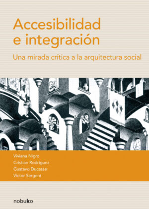 Libro Accesibilidad e Integracion <span> NIGRO VIVIANA </span> - KusiBooks