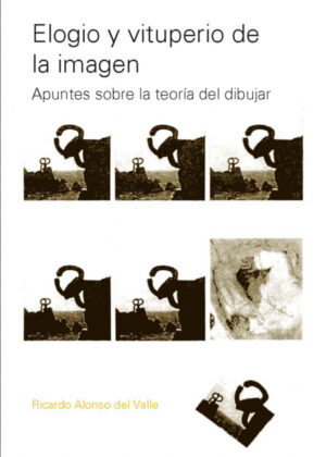 Libro Elogio y vituperio de la imagen <span> DEL VALLE/Raúl  Del Valle Gonzalez/Ricardo Alonso del Valle </span> - KusiBooks