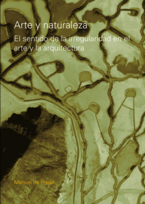 Libro Arte y naturaleza <span> DE PRADA/Manuel DE PRADA </span> - KusiBooks