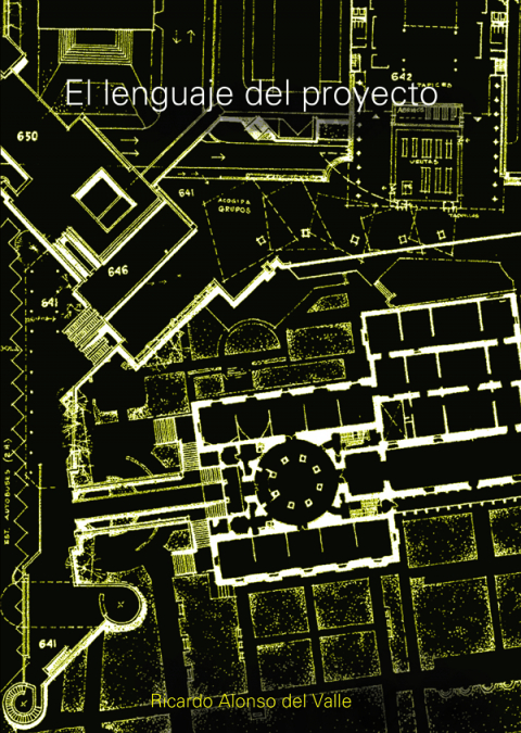 El lenguaje del proyecto <span> DEL VALLE/Raúl Del Valle Gonzalez </span> 1 El lenguaje del proyecto <span> DEL VALLE/Raúl Del Valle Gonzalez </span>