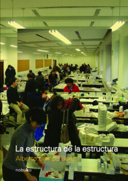 Libro La estructura de la estructura  Alberto Campo Baeza  - KusiBooks