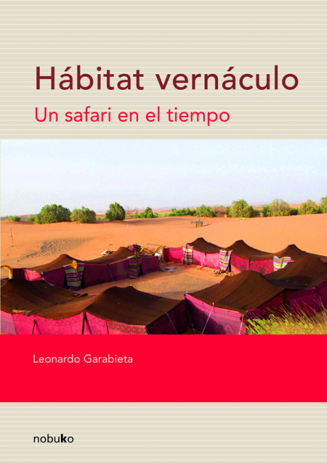 Hábitat vernáculo <span> Leonardo Garabieta </span> 1 Hábitat vernáculo <span> Leonardo Garabieta </span>