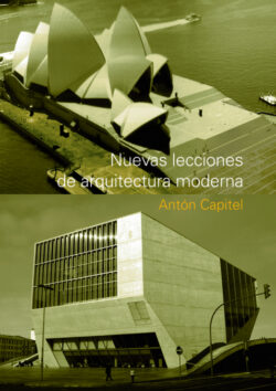 Libro Nuevas lecciones de arquitectura moderna  CAPITEL/Anton CAPITEL  - KusiBooks