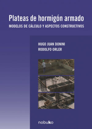 Libro Plateas de hormigón armado <span> Hugo  Donini/Rodolfo  Orler </span> - KusiBooks