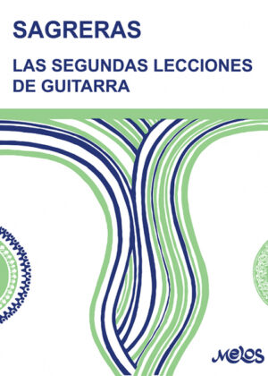 BA9529 - Las segundas lecciones de guitarra <span> Julio Sagreras </span>