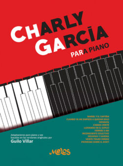Libro MEL1476 - Charly García para piano  Guilo Villar  - KusiBooks