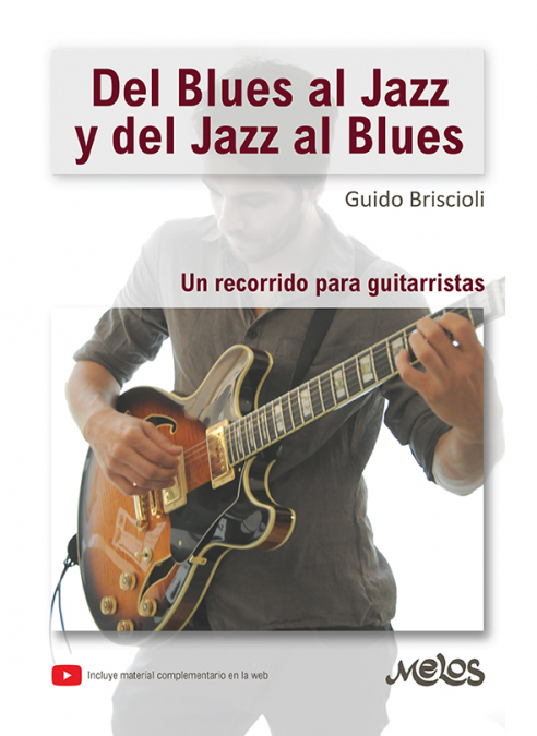 MEL4411 - Del blues al jazz y del jazz al blues <span> Guido Briscioli </span> 1 Libro MEL4411 - Del blues al jazz y del jazz al blues Guido Briscioli - KusiBooks