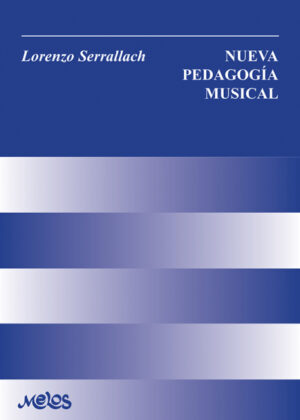 BA8777 - Nueva pedagogía musical <span> Lorenzo Serrallach </span>