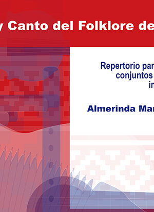 Música y canto del folklore de mi país <span> Almerinda Martins Gomes </span>