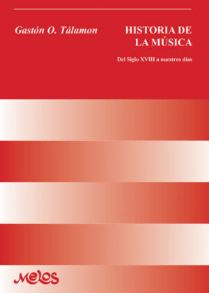 Historia de la música <span> Gastón Tálamon </span>