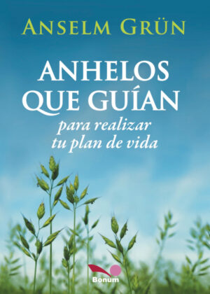 Libro Anhelos que guían <span> Anselm GrÁ¼n </span> - KusiBooks