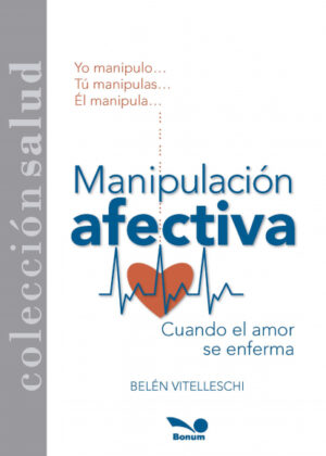 Libro Manipulación afectiva <span> Belén  Vitelleschi </span> - KusiBooks