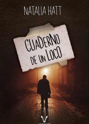 Cuaderno de un loco <span> Natalia Hatt </span>