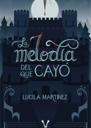 Libro La melodía del que cayó <span> Lucila Martínez </span> - KusiBooks
